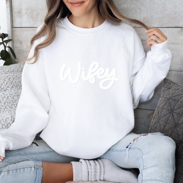 Wifey Sweatshirt for the Bride-to-Be Embossed Wifey Sweatshirt Wifey Sweater Fleece Pullover Sweatshirt Unisex Style