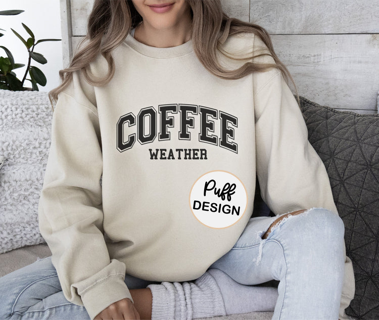 COFFEE Weather Sweatshirt Coffee Lover Gift Fall Fleece Coffee Sweater Unisex Fleece Coffee Weather Shirt