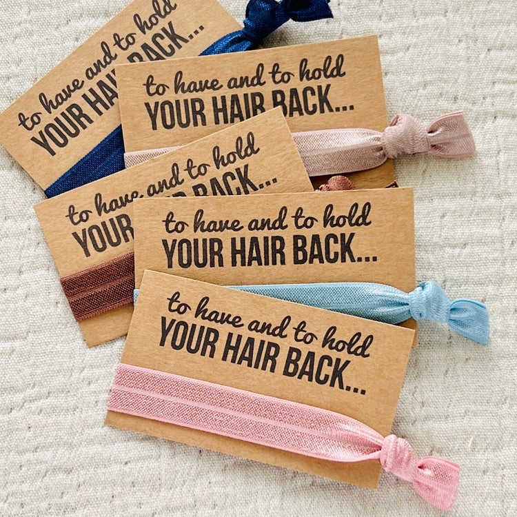 To Have and To Hold Your Hair Back, Choose your colors hair tie cards and hair ties, Bridesmaid Proposal Gift, Bachelorette Party Gift