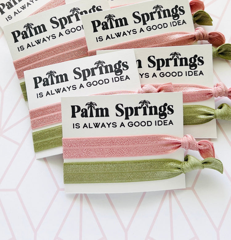 Pack of 5 Palm Springs Is Always a Good Idea | Girls Trip, Bachelorette, Birthday celebration party favors, desert girls getaway trip