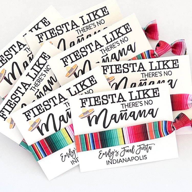 Fiesta Like There's no Mañana FINAL FIESTA Hair Tie Favors, Bachelorette Serape Party Favor, Fiesta, Viva La Fiesta, Bride