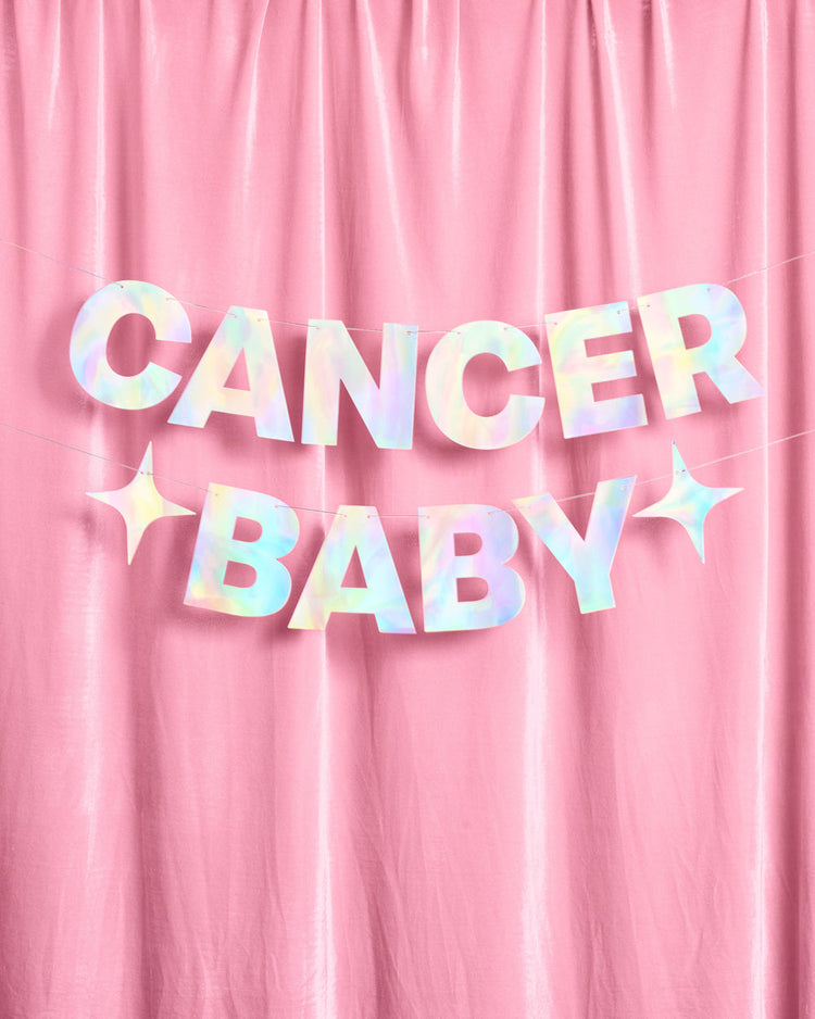 Cancer Baby Banner - iridescent foil banner