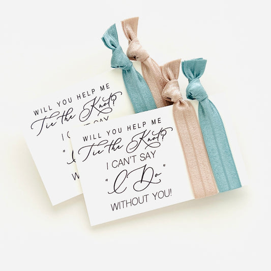 Bridesmaid Proposal | Will you help me Tie the Knot | I can't say I Do without you! | Bridesmaid Hair Ties