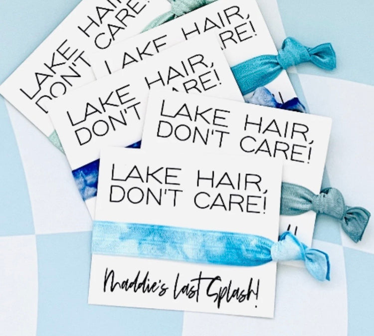 Lake Hair, Don't Care! Bachelorette Party Hair Tie Favors