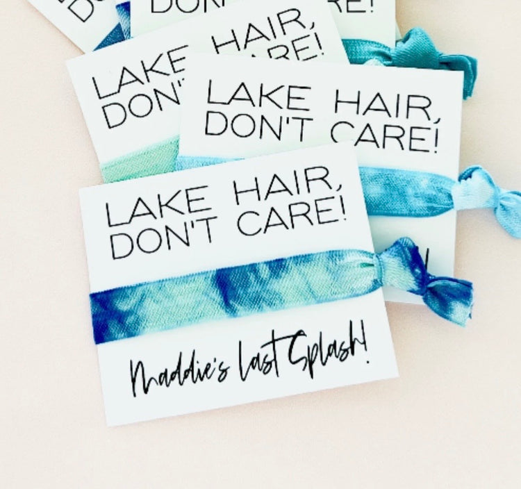 Lake Hair, Don't Care! Bachelorette Party Hair Tie Favors