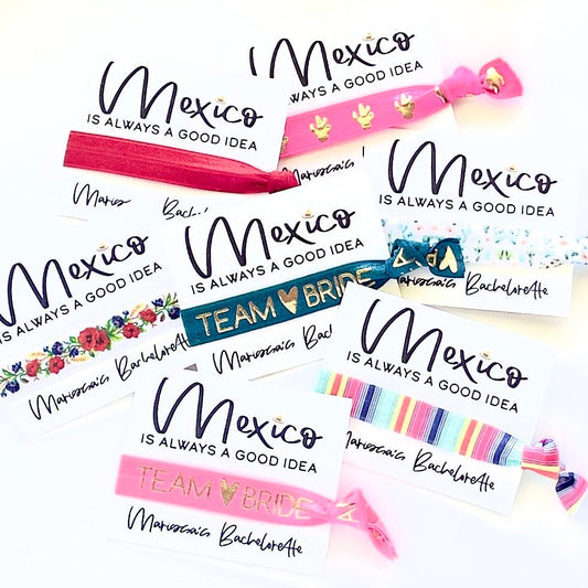 Mexico is Always a good idea Bachelorette | Girls Trip Mexico Favors, fiesta themed hair tie favors, Birthday Bachelorette Girls Trip Gifts