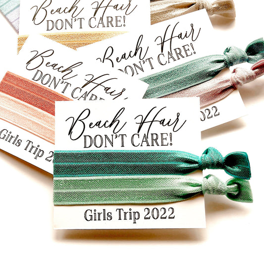 Girls Trip | Beach Hair Don't Care! | Girls Getaway Gifts | Mom's Trip Gifts | Birthday | Bachelorette Hair Tie Gifts | Girls Club Gifts