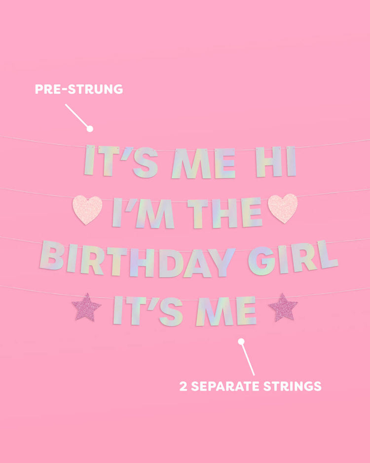 I'm the Bday Girl Banner - iridescent foil banner