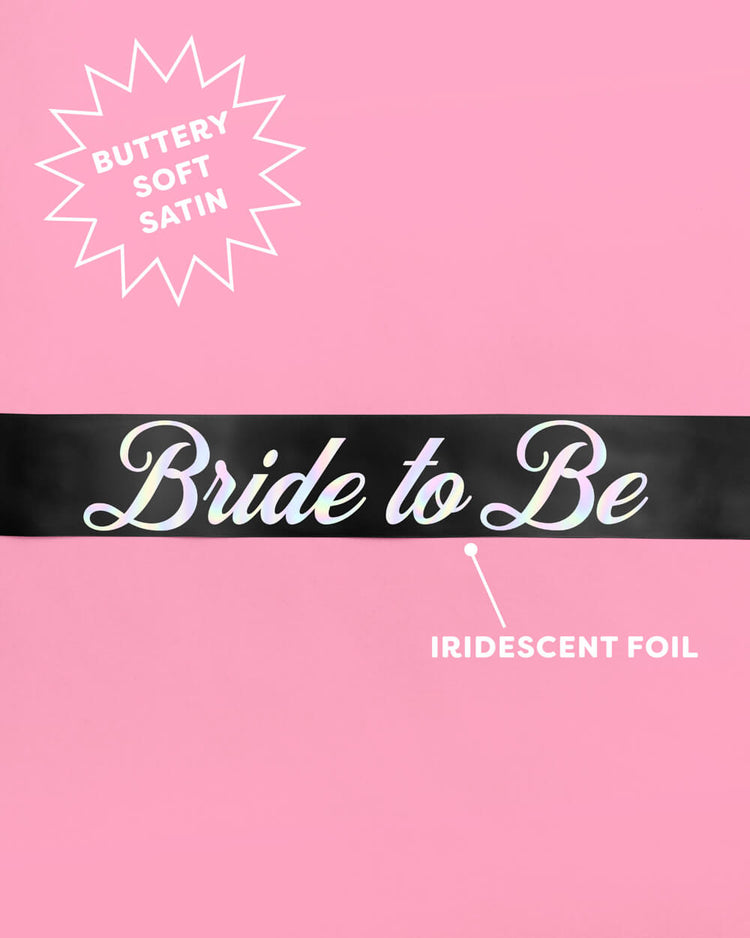 Bride or Die Sash - black silk + iridescent foil