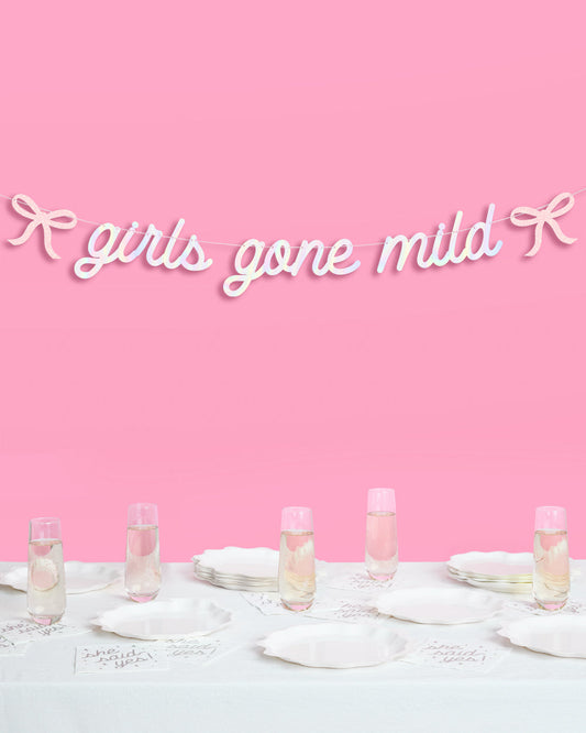 Girls Gone Mild Banner - iridescent foil banner