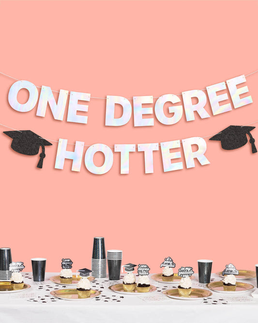 One Degree Hotter Banner - iridescent foil banner