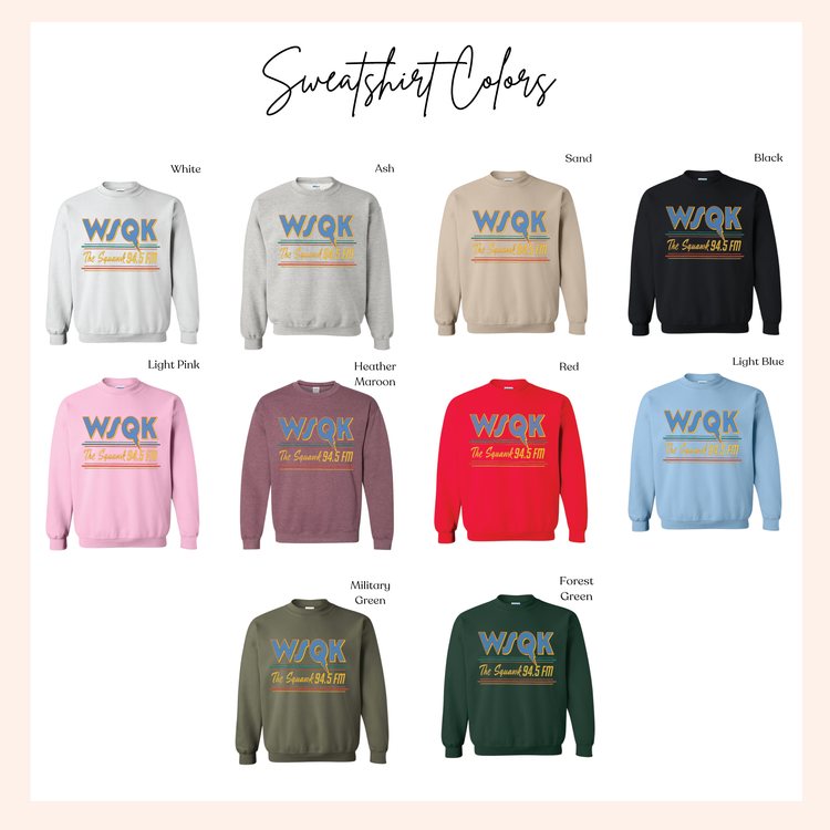 WSQK The Squawk 94.5 FM Unisex Crewneck Sweatshirt