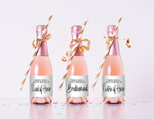 Mini Champagne Rose Bottle Labels, Pairs well with being a Bridesmaid, Matron of Honor, Maid of Honor, Bridal Party Mini Bottle Labels
